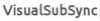 VisualSubSync